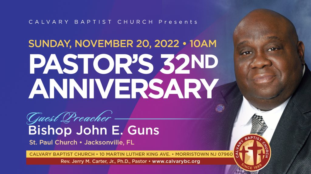 Pastor’s 32nd Anniversary – Calvary Baptist Church